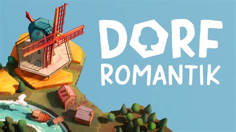 Dorfromantik – Entspannendes Aufbau-Spiel mit malerischen Landschaften!